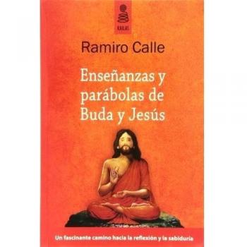 Enseanzas y parbolas de Buda y Jess - Ramiro Calle Capilla