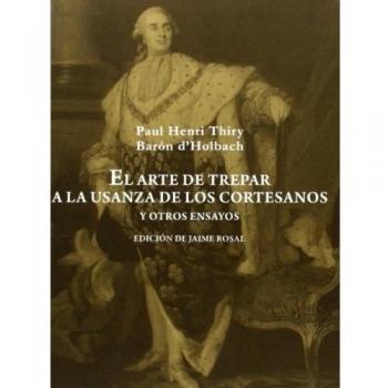 Arte de trepar a la usanza de los cortesanos y otros ensayo