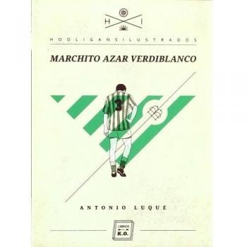 Marchito azar verdiblanco - Luque, Antonio