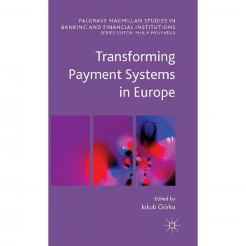 Transforming Payment Systems in Europe