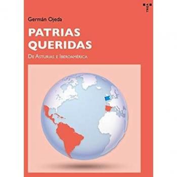 Patrias queridas. De Asturias a Iberoamérica