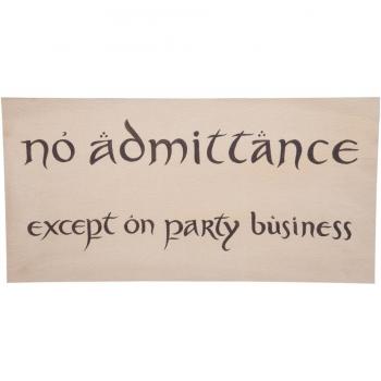 El hobbit réplica cartel no admittance