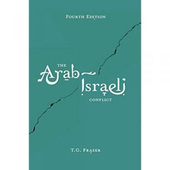 Palgrave Original Edition: The Arab-Israeli Conflict