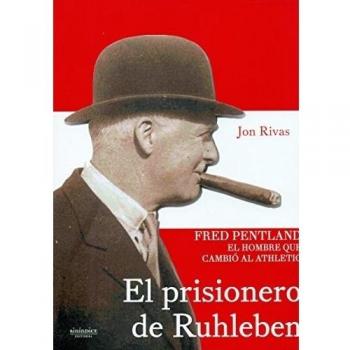 El prisionero de Ruhleben: Fred Pentland, el hombre que cambió al Athletic