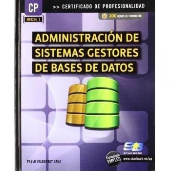 Administración de sistemas gestores de bases de datos