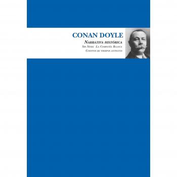 Conan Doyle. Narrativa Histórica
