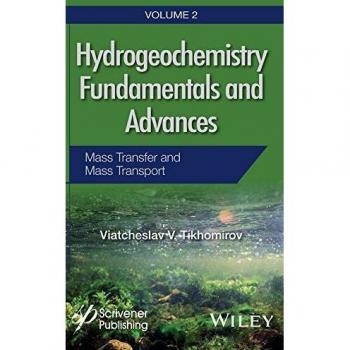 Hydrogeochemistry Fundamentals and Advances: Mass Transfer and Mass Transport: 2