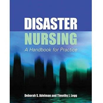 Disaster Nursing Handbook: A Practical Guide for Emergency Care