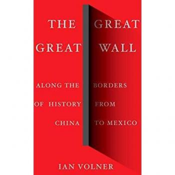 The Great Great Wall: Along the Borders of History from China to Mexico