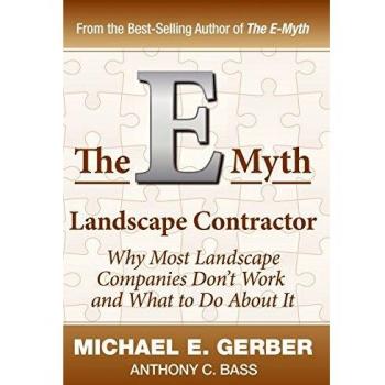 The E-Myth Landscape Contractor