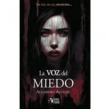 La voz del miedo