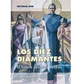 LOS DIEZ DIAMANTES: El futuro soñado. Retiros: 61