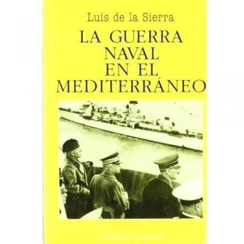 La guerra naval en el Mediterraneo