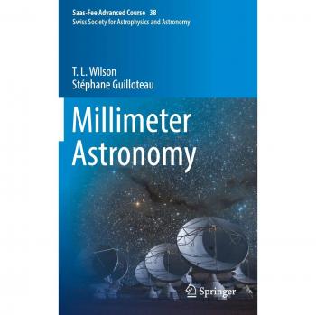 Millimeter Astronomy: Saas-Fee Advanced Course 38. Swiss Society for Astrophysics and Astronomy