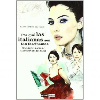 Por qué las italianas son tan fascinantes: Los secretos de la mujer Made in Italy