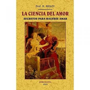 La ciencia del amor - H. Ridley