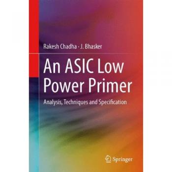 ASIC Low Power Design Guide: Analysis, Techniques, and Specifications