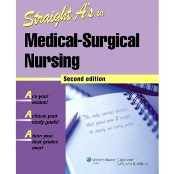 Straight A's in Medical-Surgical Nursing