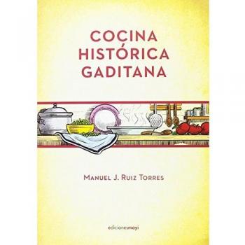 Cocina histórica gaditana