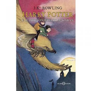 Harry Potter e il prigioniero di Azkaban. Nuova ediz.