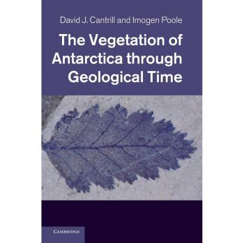 Vegetación de la Antártida a lo Largo del Tiempo Geológico
