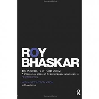 The Possibility of Naturalism: A philosophical critique of the contemporary human sciences