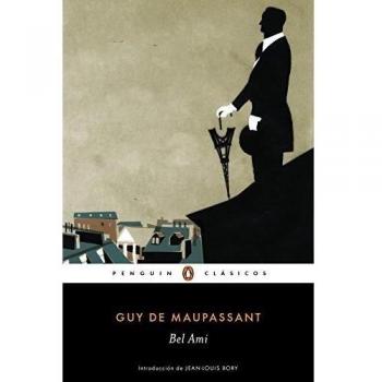 Bel Ami - Guy De Maupassant
