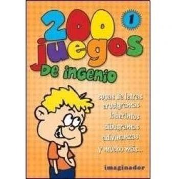 200 juegos de ingenio/ 200 Ingenuity Games: 1