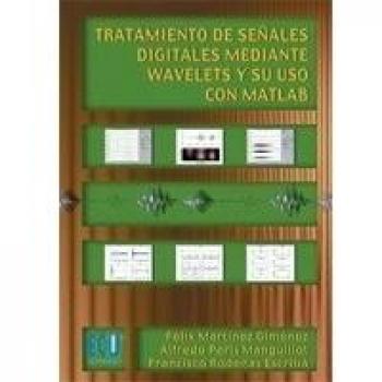 Tratamiento de señales digitales mediante wavelets y su uso con Matlab