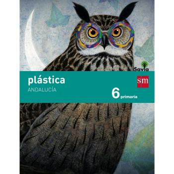 Plástica. 6 Primaria. Savia. Andalucía - 9788467575897