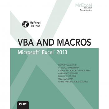 Excel 2013 VBA and Macros Comprehensive Guide