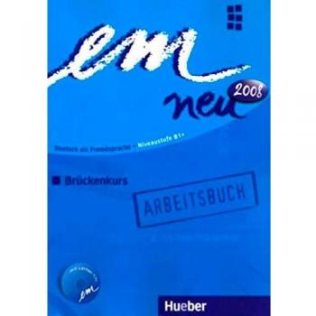 EM NEU 2008 BRÜCKENK.Arbeitsb.