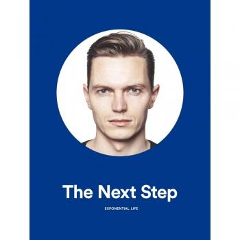 The next step: Exponential life