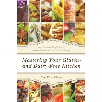Dominando Tu Cocina Sin Gluten y Sin Lácteos: Recetas Fáciles, Consejos de Chef y los Mejores Productos para tu Despensa