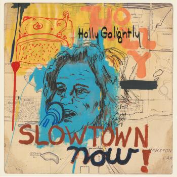 Slowtown Now! - Holly Golightly (2015) Vinyl LP, New Sealed