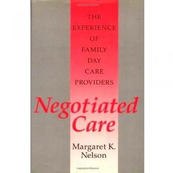 Negotiated Care: The Experience of Family Day Care Providers