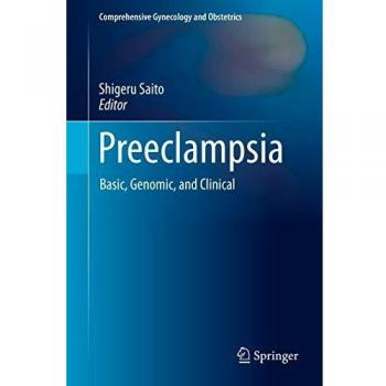 Preeclampsia: Basic, Genomic, and Clinical