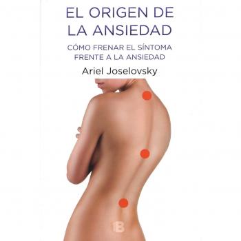 Origen de la ansiedad: Cómo frenar el síntoma frente a la ansiedad