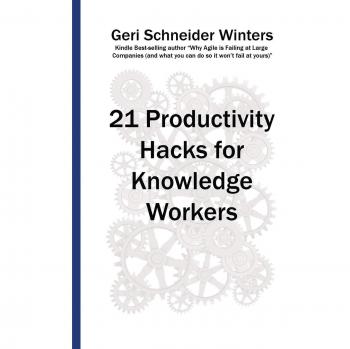 21 Trucos de Productividad para Trabajadores del Conocimiento