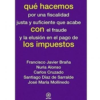 Qué hacemos con los impuestos - Varios Autores
