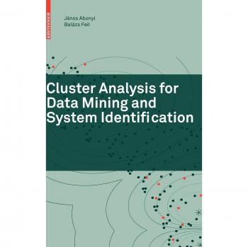 Cluster Analysis for Data Mining and System Identification (Hardcover Edition)