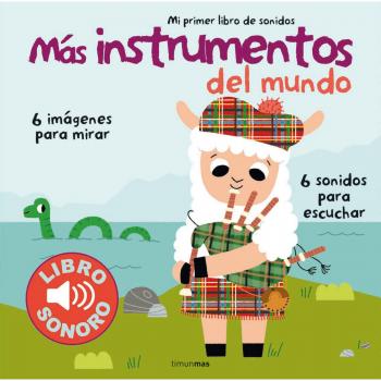 Más instrumentos del mundo. Mi primer libro de sonidos - Marion Billet
