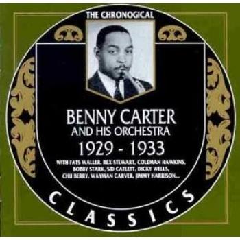 Benny Carter Classics Collection 1929-1933