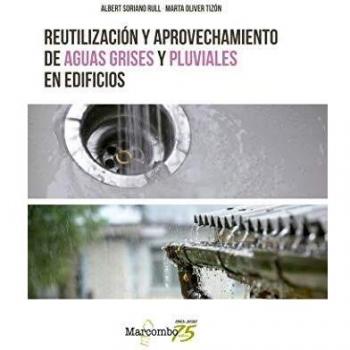 Reutilización y aprovechamiento de aguas grises y pluviales en edificios