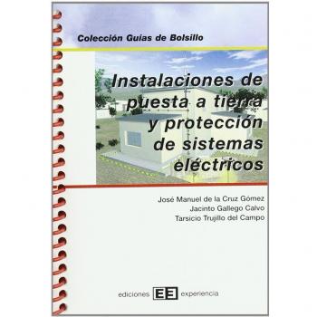 Instalaciones de puesta a tierra y protección de sistemas eléctricos
