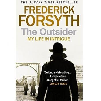 The Outsider: My Life in Intrigue