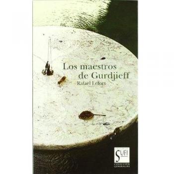 Los maestros de Gurdiieff