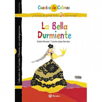 La Bella Durmiente / El hada de la Bella Durmiente - López Narváez, Concha; Lalana, Fernando