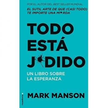 Everything Is F*cked: A Book About Hope (Paperback)