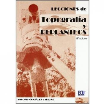 Lecciones de topografía y Replanteos